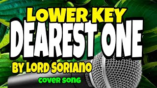 LOWER KEY  DEAREST ONE by Lord Soriano  cover jun dagangon [upl. by Fortunna]