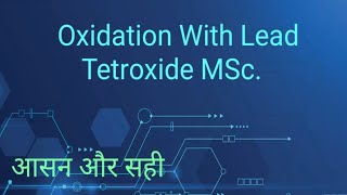 Oxidation With Lead Tetroxide MSc [upl. by Leahcimluap555]