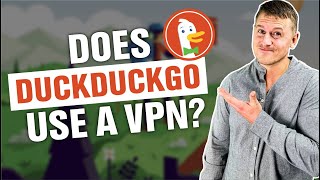 Does DuckDuckGo Use a VPN [upl. by Anitsuga]