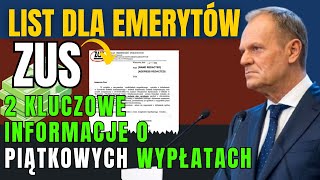 List z ZUS dla Emerytów 2 Kluczowe Informacje o Piątkowych Wypłatach [upl. by Ttocs]