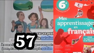 mes apprentissages en français 6 AP page 57 [upl. by Tahmosh799]