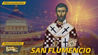 SAN FLUMENCIO  EL SANTO DE HOY  27 DE OCTUBRE [upl. by Erlinna]