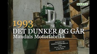 Marna  Mandals Motorfabrikk 1993  og andre gamle båtmotorer [upl. by Hailat641]