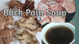 Pork Tail Soup with Morinda Root Eucommia Bark Rhizoma Cibotii Back Pain Soup Buhay Kusina [upl. by Enneyehc]