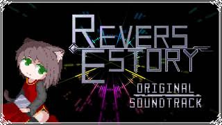 ReversEstory OST 04  To Next Flow [upl. by Temme549]