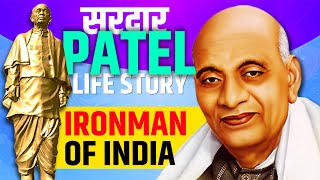 FULL LIFE IN 5 Minutes  Sardar Vallabh Bhai Patel Biography  Statue of Unity [upl. by Clarisse560]