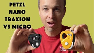 All about the Petzl Nano Traxion vs Micro Traxion [upl. by Leddy]