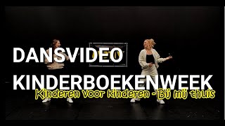 DANSVIDEO Kinderboekenweek 2023  makkelijke versie  uitleg  Bij mij thuis [upl. by Isolt980]