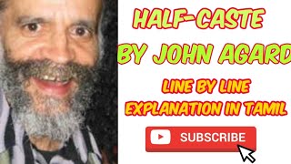 HalfCaste poem by John Agard  Explanation in Tamil  Summary in Tamil [upl. by Miranda190]