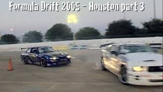 Formula Drift 2005  Houston part 3 [upl. by Gaudette]