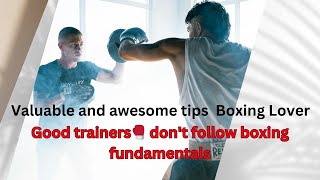 Good trainers🥊 dont follow boxing fundamentals [upl. by Asiaj]