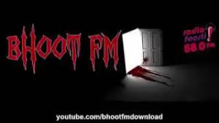 Bhoot fm 27 August 2010  Radio Foorti [upl. by Ahsekar658]