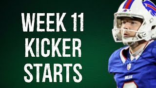 Kicker Starts Week 11 Fantasy Football [upl. by Merriam]