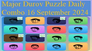 Major Durov Puzzle Daily Combo 16 September 2024 [upl. by Eiro]