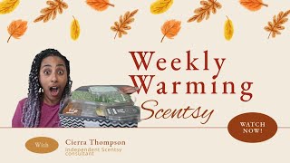 Top Scentsy Picks of the Week – Whats Warming Now [upl. by Nuhsyar]