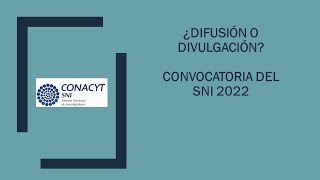 ¿difusión o divulgación sni 2022 [upl. by Nehgam]