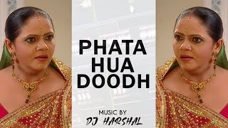 Phata Hua Doodh  Meme Remix  Prasham saath nibhaana saathiya 2  Kokila Ben Raashi Gopi  Reels [upl. by Bois478]