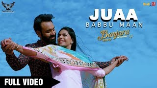 Babbu Maan  Juaa Official Music Video Banjara  Latest Punjabi Song 2018 [upl. by Vizzone]