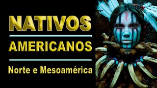 Nativos Americanos e Mesoamericanos 1000 aC [upl. by Urita]