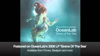 Above amp Beyond pres OceanLab  Ashes [upl. by Steiner24]