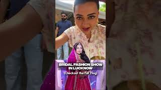 Bridal Fashion Show In Lucknow tejasswiprakash413 Youtube shorts [upl. by Hujsak]