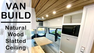 How to create a beautiful natural slatted wood ceiling in a camper van [upl. by Doolittle407]