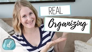 HOW TO Realistic Organizing [upl. by Sybila548]