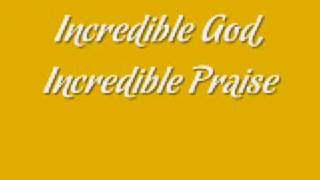 Youthful Praise  Incredible God Incredible Praise [upl. by Johnathon421]