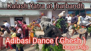 Kalash Yatra at jharbandh  Adibasi Dance  Ghesh  KK Vlogs King 👑 [upl. by Aikat]