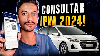 Como CONSULTAR VALOR DO IPVA 2024 DO SEU VEICULO [upl. by Alyad]