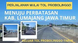 PERJALANAN MULAI KELUAR GERBANG TOL PROBOLINGGO TIMUR MENUJU PERBATASAN KAB LUMAJANG JAWA TIMUR [upl. by Shamma]