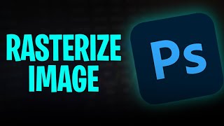 How to Rasterize an Image in Photoshop 2024 [upl. by Wenger460]