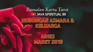 Aries Hubungan dan Asmara Maret 2019 [upl. by Eyoj]