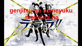 Durarara op 2 with lyrics [upl. by Wichern]