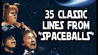 35 Classic Lines From quotSpaceballsquot [upl. by Nauhs]