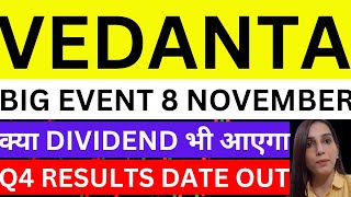 Vedanta Important event 8 November 2024 vedanta share news today Vedanta share price targetstocks [upl. by Lenoel]