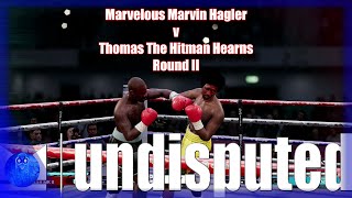 Undisputed  Hagler v Hearns Rematch [upl. by Nnaeirrac]