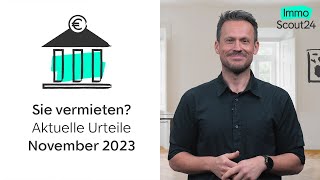 Aktuelle Urteile zum Mietrecht November 2023 [upl. by Anahsek574]