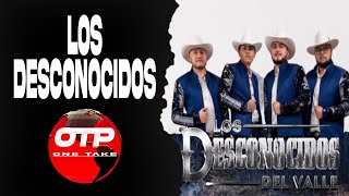 Los Desconocidos Del Valle  ONE TAKE Performance [upl. by Nomed]