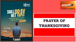 SHALL WE PRAY PRAYER OF THANKSGIVING [upl. by Etteinotna]