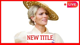 ROYALS IN SHOCK ZARA TINDALL RECEIVES NEW TITLE AFTER PRINCESS ANNES DISCHARGE [upl. by Oileduab472]