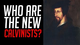 New Calvinism [upl. by Yaffit]