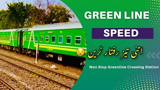 Greenline Train Business Class Fastest Run  Speedly Crossing Station  Mian Channu  Non Stop Rail [upl. by Whang]