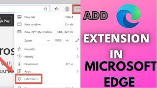 How to add extension in Microsoft edge Windows 10 🤔  How to Add Microsoft Edge Extensions 🔥 [upl. by Mendez]