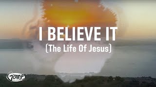 Jon Reddick  I Believe It The Life Of Jesus Official Lyric Video [upl. by Yumuk360]