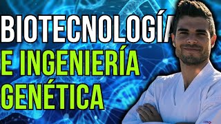 BIOTECNOLOGÍA E INGENIERÍA GENÉTICA DEFINICIÓN Y principales APLICACIONES [upl. by Mode]