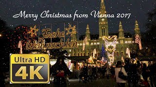 Merry Christmas from Vienna 2017  UHD  4K [upl. by Draper]