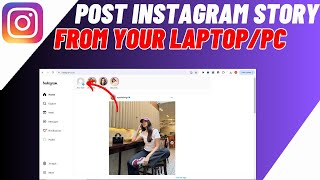 How To Post Instagram Story From LaptopPcComputer  Upload Instagram Story [upl. by Sasha]