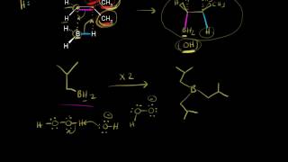 Hydroborationoxidation Mechanism  Alkenes and Alkynes  Organic chemistry  Khan Academy [upl. by Johnsson165]