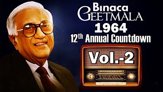 Binaca Geetmala 1964  Vol2  12th Annual Countdown  बिनाका गीतमाला 1964 BGM kishorekahtahai [upl. by Zere]